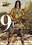 Revue Les Humanoïdes associés  / Neuf têtes, tome 2 : Neige sur le lac