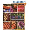 The Knitting Palette: 25 Stunning Colour Inspired Designs
