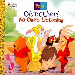 Oh, Bother! No One's Listening (Look-Look)