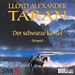 Taran - Der schwarze Kessel: H�rspiel des SWR