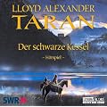 Taran - Der schwarze Kessel: H�rspiel des SWR