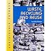 Waste, Recycling and Reuse (Sustainable Futures)