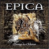 Consign to Oblivion ~ Epica