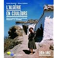 L'Alg�rie en couleurs : 1954-1962, Photographies d'appel�s pendant la guerre