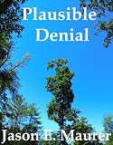 Plausible Denial