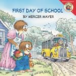 Little Critter: First Day Of School