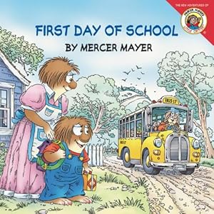 Little Critter: First Day of School