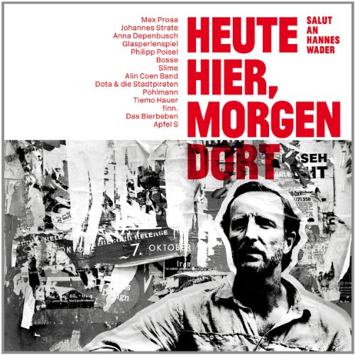 Produkt-Bild: Heute hier, morgen dort - Salut an Hannes Wader