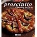 Prosciuttos