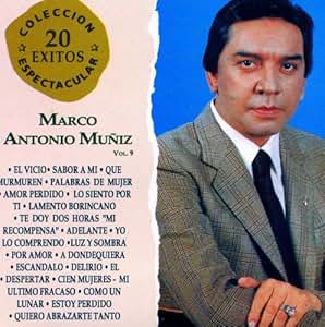 Marco Antonio Muñiz Coleccion Espectacular 20 Exitos Music