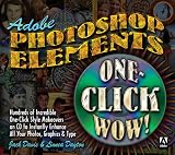 Adobe Photoshop Elements One-Click Wow!