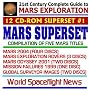 Mars Exploration Superset One: Compilation of Five World Spaceflight News Mars Titles--Mars 2004, Mars Exploration Rovers, Mars Odyssey 2001, NASA Mission ... Surveyor Image Files (12 CD-ROM Superset) Mars Exploration Superset One: Compilation of Five World Spaceflight News Mars Titles--Mars 2004, Mars Exploration Rovers, Mars Odyssey 2001, NASA Mission ... Surveyor Image Files (12 CD-ROM Superset)