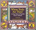 Whose Tracks Are These?: A Clue Book fo Familiar Forest Animals
