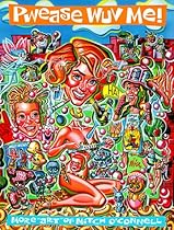 Pwease Wuv Me!: More Art' of Mitch O'Connell Pwease Wuv Me!: More Art' of Mitch O'Connell