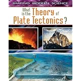 What Is the Theory of Plate Tectonics? (Shaping Modern Science)by Craig Saunders