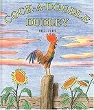 Cock-a-Doodle Dudley Bill Peet