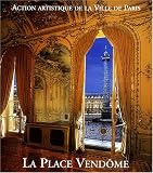 La place Vendôme : Art, pouvoir et fortune