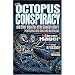 The Octopus Conspiracy: And Other Vignettes of the Counterculture-From Hippies to High Times to Hip-Hop & Beyond . . .