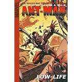 Irredeemable Ant-Man - Volume 1: Low-Life