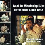 Back In Mississippi Live at the 930 Blues Cafe
