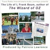 Wizard of Oz Author L. Frank Baum | [Patricia L. Lawrence]