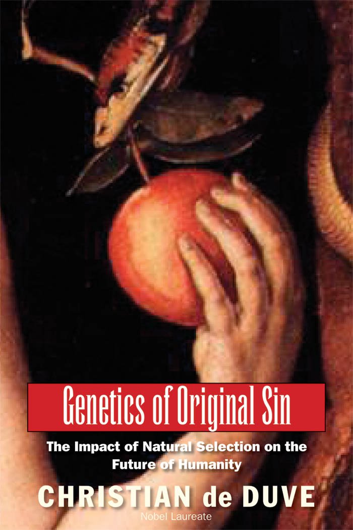 Genetics of Original Sin: The Impact of Natural Selection on the ...