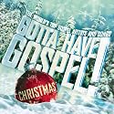 Gotta Have Gospel! Christmas
