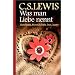 ein christl. Original: C.S. Lewis