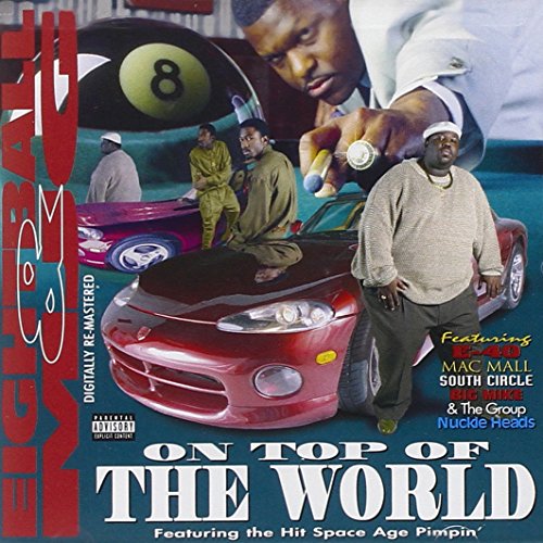 8ball And Mjg - On Top Of The World (Explicit) - Zortam Music