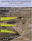 Vade-mecum de stratigraphie séquentielle pour géologues, géophysiciens et ingénieurs réservoir : Best Practices in Sequence Stratigraphy for Explorationists and Reservoir Engineers