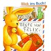 Briefe von Felix. Ein kleiner Hase auf Weltreise