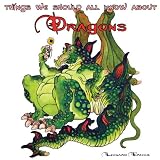 Things We Should All Know About Dragons