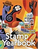 The 2005 Commemorative Stamp Yearbook The 2005 Commemorative Stamp Yearbook