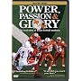 Power, Passion and Glory The True Story of Texas High School Football