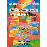 Build a Successful WordPress Blog (The Internet - No Place For Dummies)