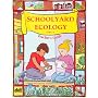 Schoolyard Ecology