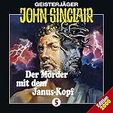 Geisterj�ger John Sinclair - Folge 5: Der M�rder mit dem Janus-Kopf: Geisterj�ger John Sinclair, 5 - Jason Dark