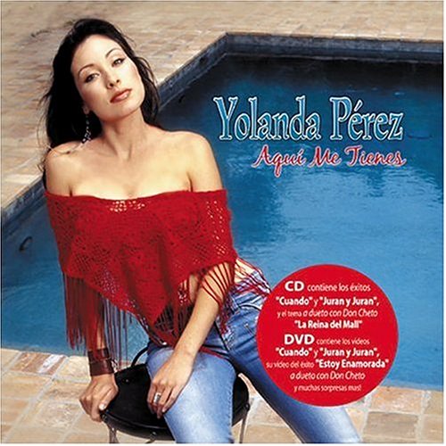 Yolanda Perez - Aqu&iacute; Me Tienes - Zortam Music