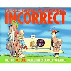 Politically, Fashionably, and Aerodynamically Incorrect: The First Outland Collection (Bloom County)