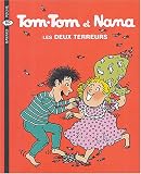 Tom-Tom et Nana, Tome 8 : Les deux terreurs