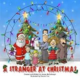 A Stranger At Christmas (Fully Illustrated) (Porterlance Series) ~ James McCullough