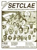 SETCLAE, High School: Self-Esteem Through Culture Leads to Academic Excellence
