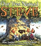 Our Tree Named Steve by Zweibel Alan (2007-02-15) Paperback