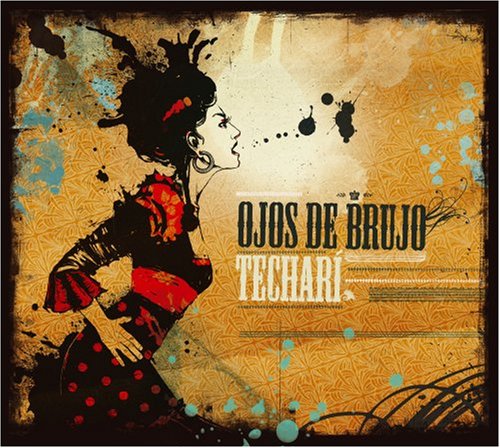 ojos de brujo - Techar- - Zortam Music