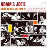Adam and Joe's Song Wars Volume 2 [Explicit]