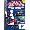 RC-Heli-Action Setup Workbook Volume I