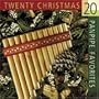 20 Christmas Panpipe Favorites (Christmas Music CDs)