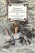 Admiral Hornblower in the West Indies (Hornblower Saga)