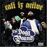 Dogg Pound - Cali Iz Active
