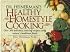 Dr. Heinerman's Healthy Homestyle Cooking (Dr Heinermans)